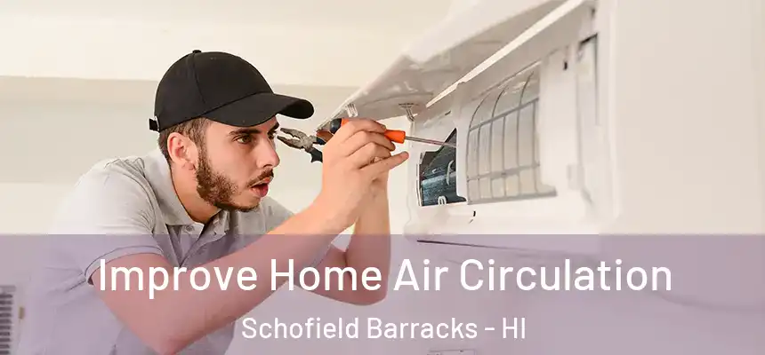  Improve Home Air Circulation Schofield Barracks - HI