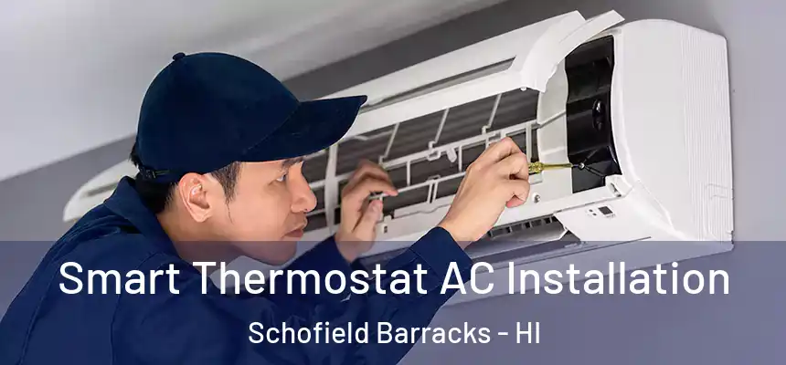  Smart Thermostat AC Installation Schofield Barracks - HI
