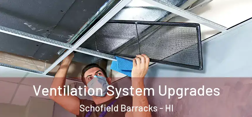  Ventilation System Upgrades Schofield Barracks - HI